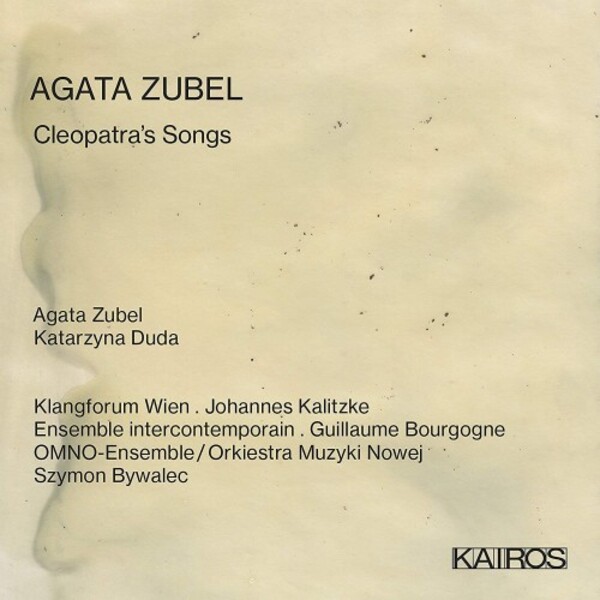 Zubel - Cleopatra�s Songs | Kairos KAI0015068
