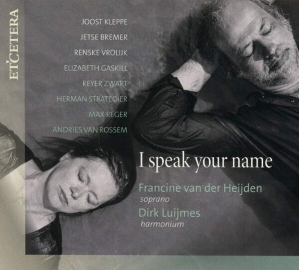 I speak your name: Songs for Voice & Harmonium