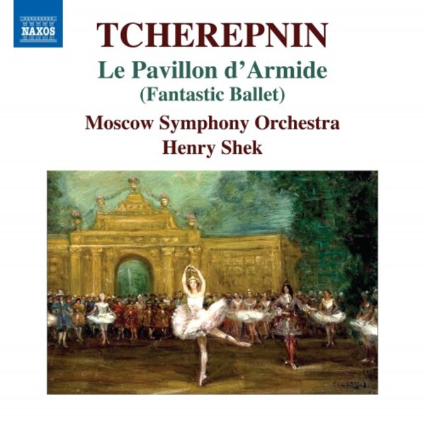 N Tcherepnin - Le Pavillon d�Armide (Fantastic Ballet)