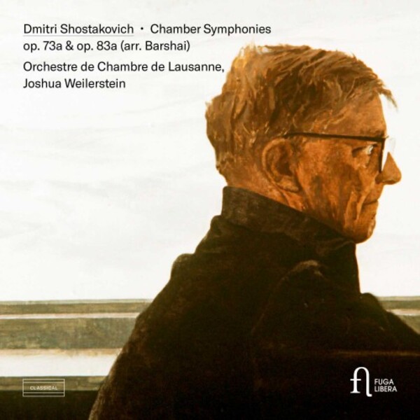 Shostakovich - Chamber Symphonies op.73a & op.83a