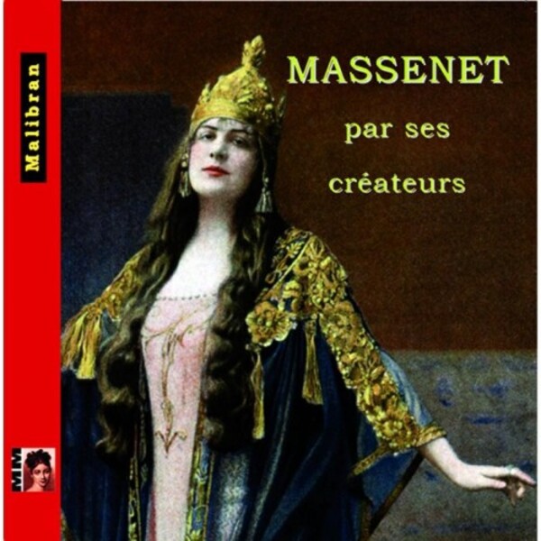 Massenet�s First Perfomers