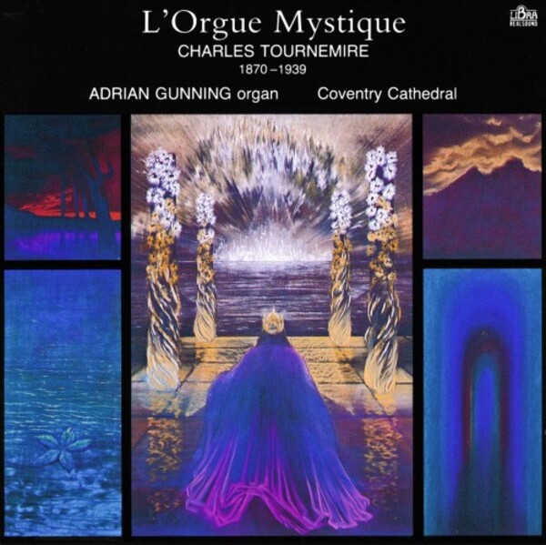 Tournemire - L�Orgue mystique | Cantoris LRCD155