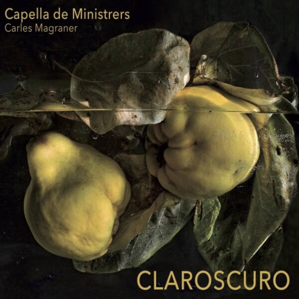 Claroscuro: Spanish Music & Cervantes&rsquo; Chiaroscuro