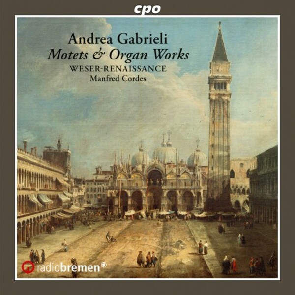 A Gabrieli - Motets, Psalms & Organ Works