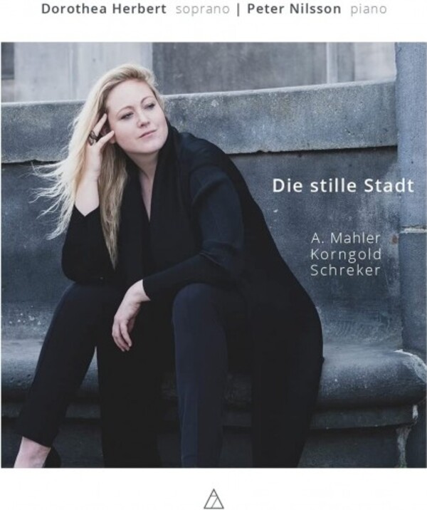 Die stille Stadt: Alma Mahler, Korngold, Schreker