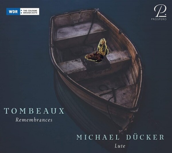 Tombeaux (Remembrances): Mourning Music from the Baroque Era