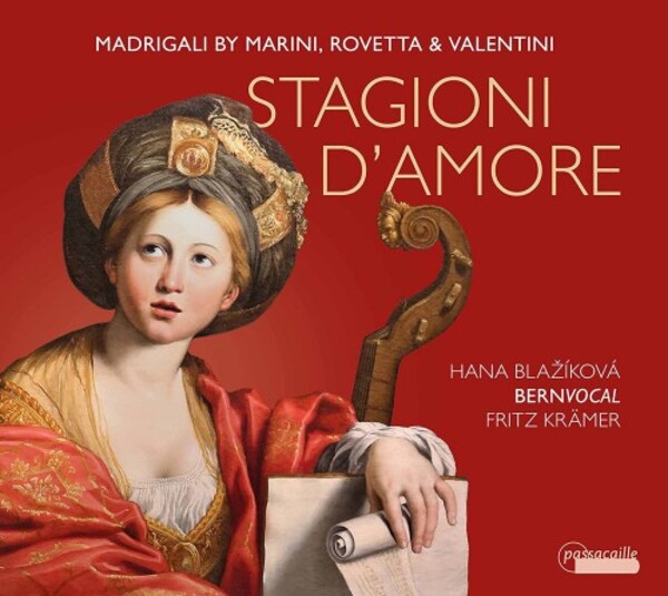 Stagioni d�amore: Madrigals by Marini, Rovetta & Valentini | Passacaille PAS1110