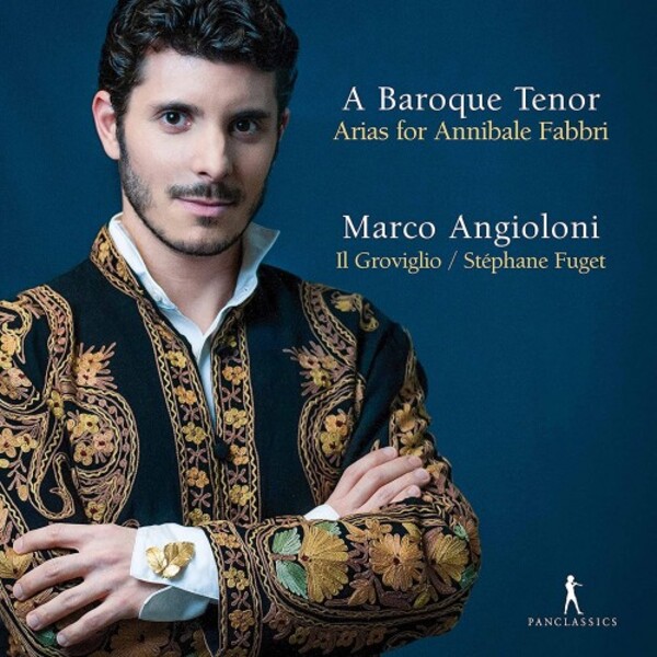 A Baroque Tenor: Arias for Annibale Fabbri