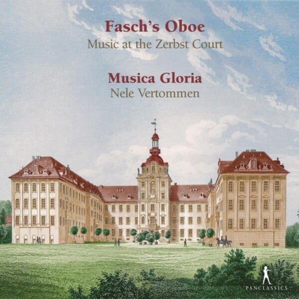 Fasch�s Oboe: Music at the Zerbst Court