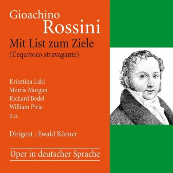 Rossini - Mit List zum Ziele (L�equivoco stravagante) | Relief CR1930