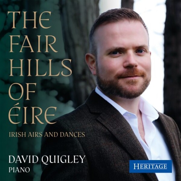 The Fair Hills of Eire: Irish Airs and Dances