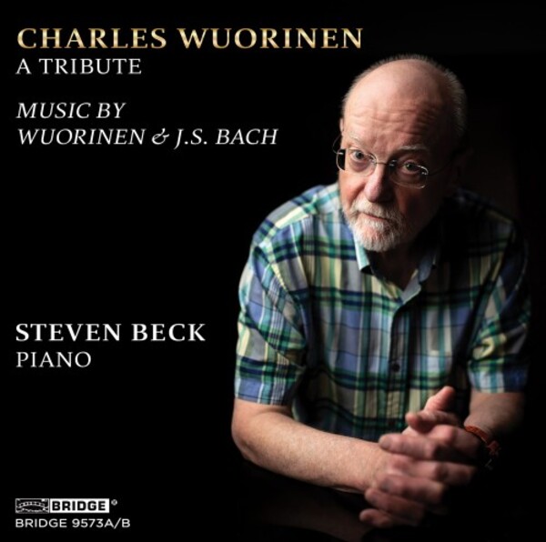 Charles Wuorinen: A Tribute - Music by Wuorinen & JS Bach