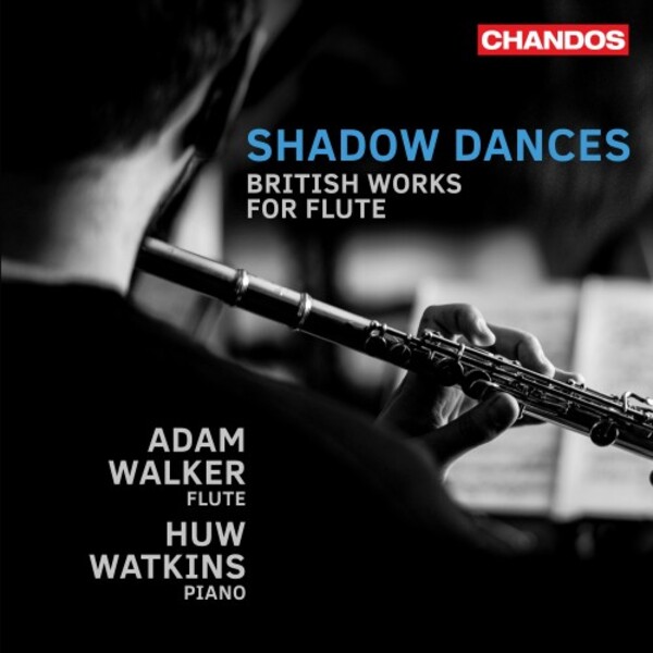 Shadow Dances: British Works for Flute and Piano