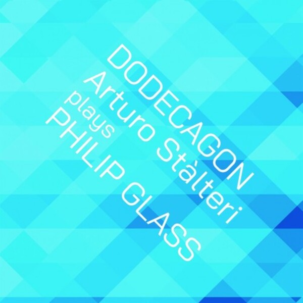 Glass - Dodecagon | Orange Mountain Music OMM0165