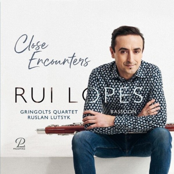 Close Encounters: Works for Bassoon and String Quartet | Prospero Classical PROSP0057
