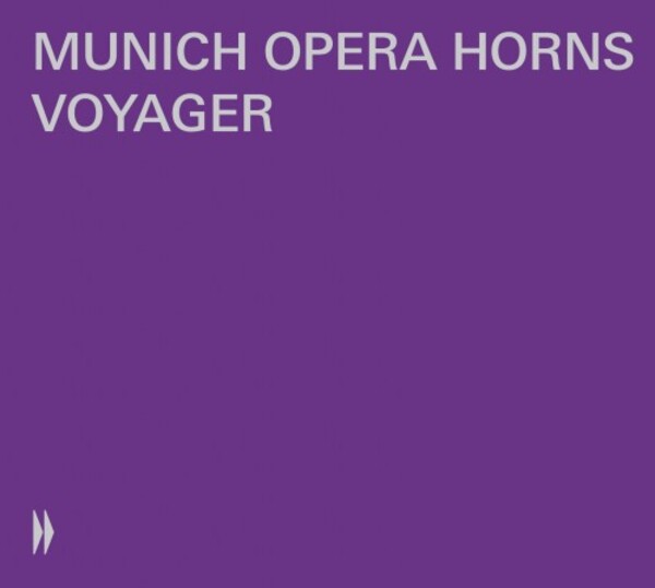 Munich Opera Horns: Voyager