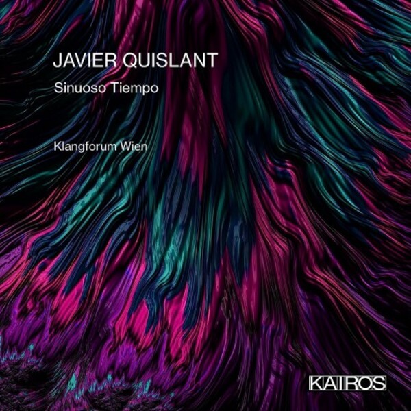 Quislant - Sinuoso Tiempo | Kairos KAI0022014