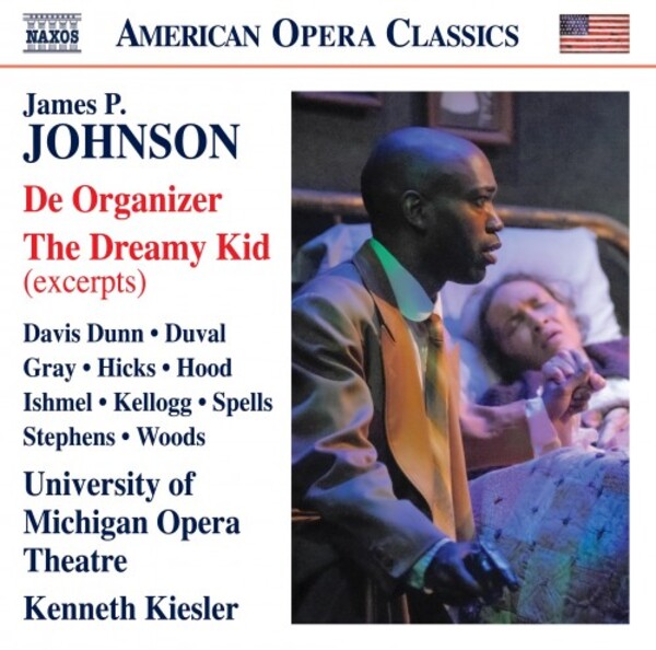 JP Johnson - De Organizer, The Dreamy Kid | Naxos - Opera 8669041