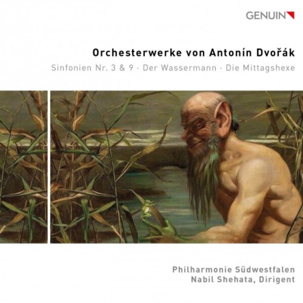 Dvorak - Symphonies 3 & 9, The Water Goblin, The Noon Witch