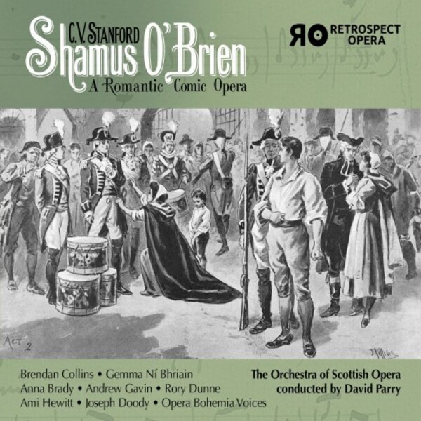 Stanford - Shamus O�Brien | Retrospect Opera RO011