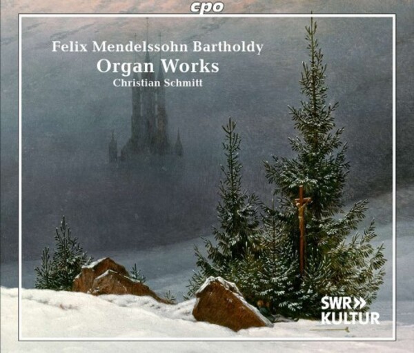 Mendelssohn - Organ Works