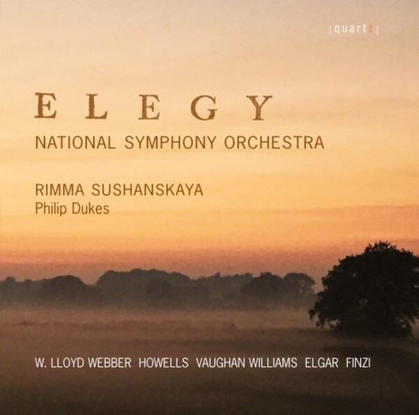 Elegy: W Lloyd Webber, Howells, Vaughan Williams, Elgar, Finzi