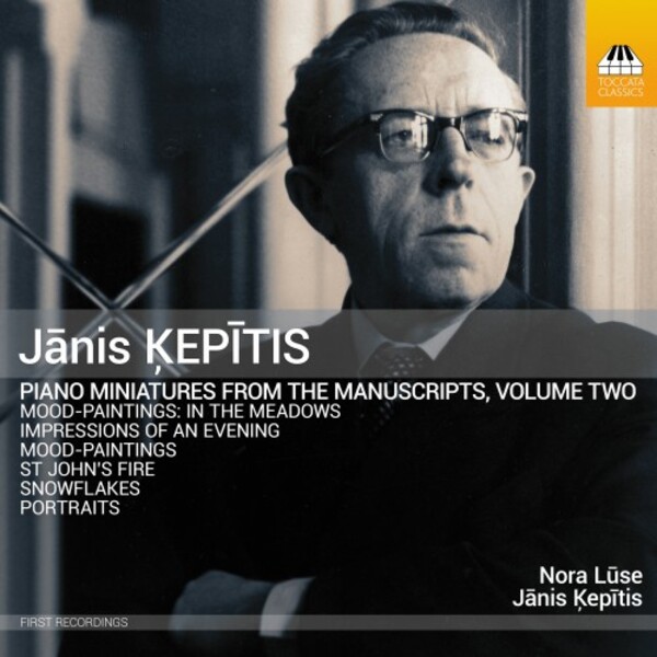 Kepitis - Piano Miniatures from the Manuscripts Vol.2 | Toccata Classics TOCC0726