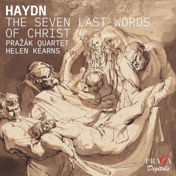 Haydn - The Seven Last Words of Christ | Praga Digitals PRD250428