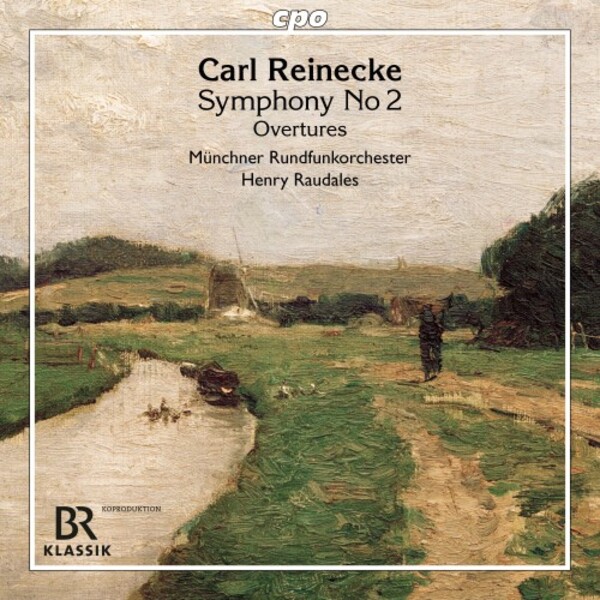 Reinecke - Orchestral Works Vol.2: Symphony no.2, Overtures