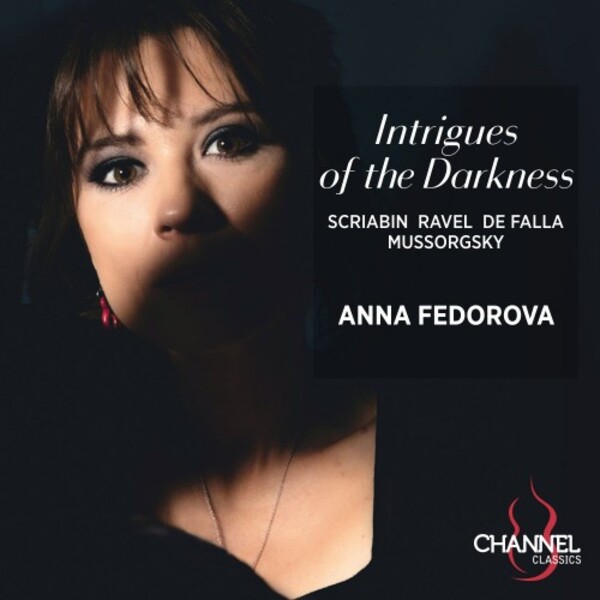 Intrigues of Darkness: Scriabin, Ravel, de Falla, Mussorgsky
