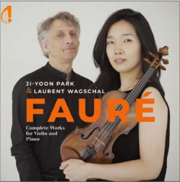Faure - Complete Works for Violin and Piano