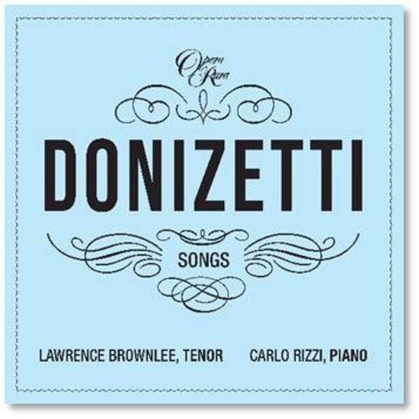 Donizetti - Songs Vol.1 | Opera Rara ORR254