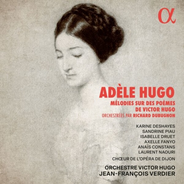 A Hugo - Songs on Poems by Victor Hugo | Alpha ALPHA1086