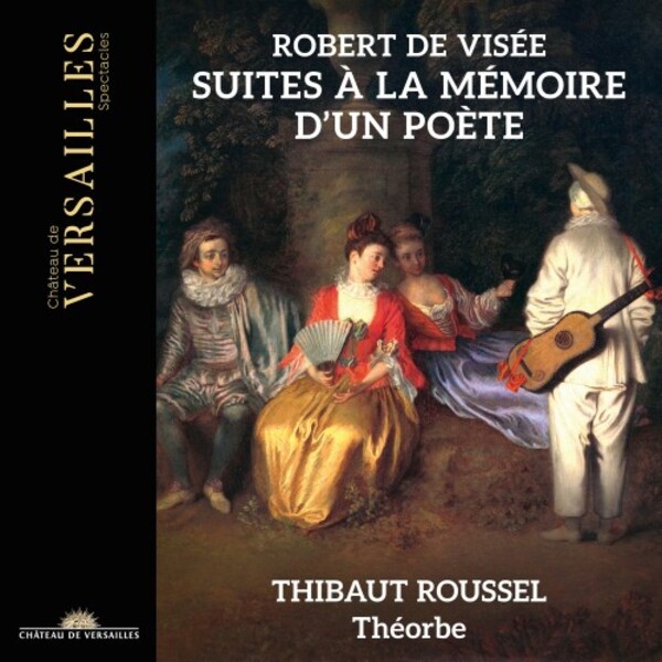 Visee - Suites a la memoire d�un poete
