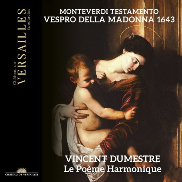Monteverdi - Testamento: Vespro della Madonna (1643)