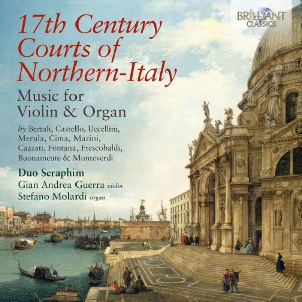 17th-Century Courts of Northern Italy: Music for Violin & Organ