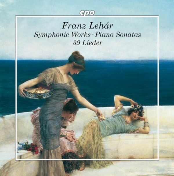 Lehar - Symphonic Works, Piano Sonatas, 39 Lieder