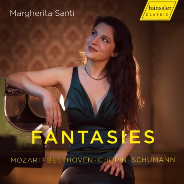 Fantasies: Mozart, Beethoven, Chopin, Schumann