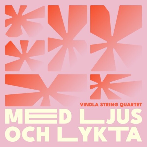 Vindla String Quartet: Med ljus och lykta | Proprius PRCD2099