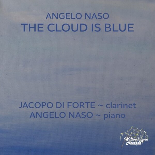 Naso - The Cloud is Blue | Willowhayne Records WHR094