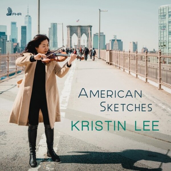 Kristin Lee: American Sketches | First Hand Records FHR147