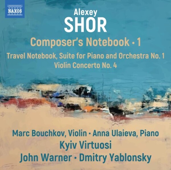 Shor - Composer�s Notebook Vol.1: Travel Notebook, Violin Concerto no.4 | Naxos 8579139