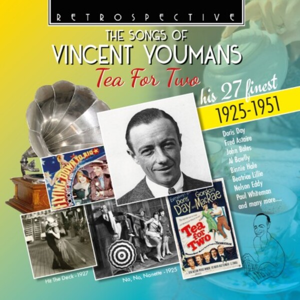 The Songs of Vincent Youmans: Tea for Two | Retrospective RTR4424