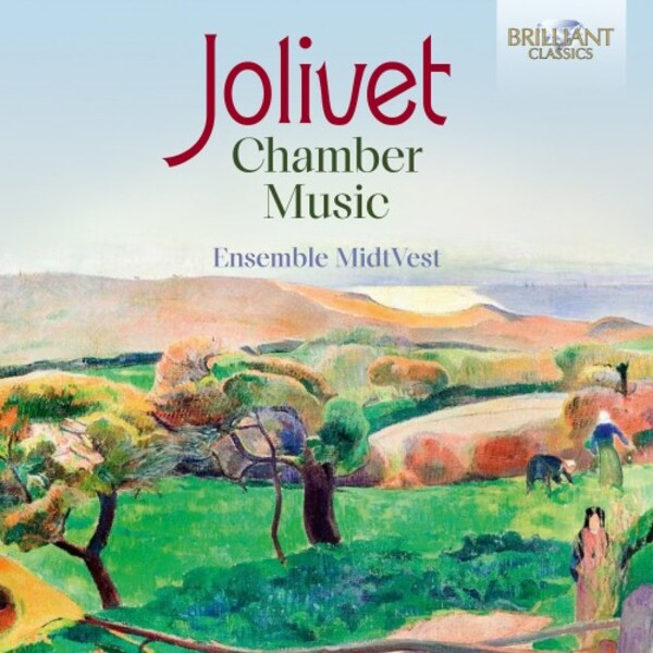 Jolivet - Chamber Music