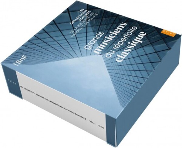 Sound Archives of the Bibliotheque Nationale: Great Musicians of the Classical Repertoire (1950s)