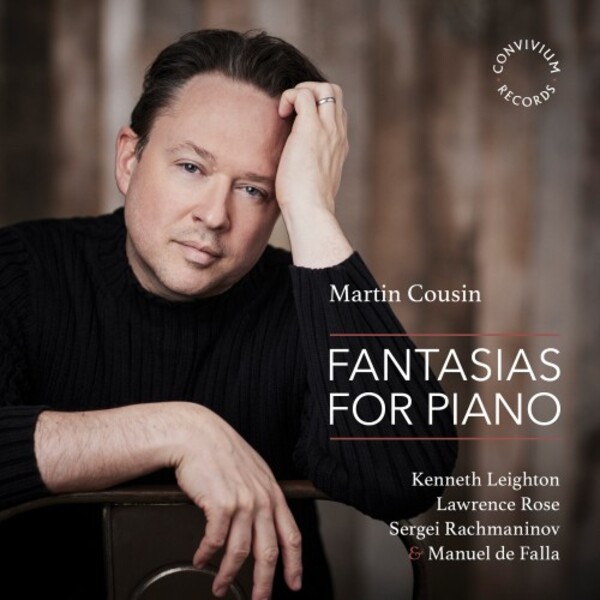 Fantasias for Piano: Leighton, Rose, Rachmaninov, Falla | Convivium CR103