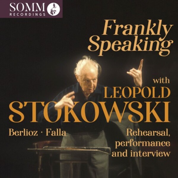 Frankly Speaking with Leopold Stokowski: Rehearsal, Performance and Interview