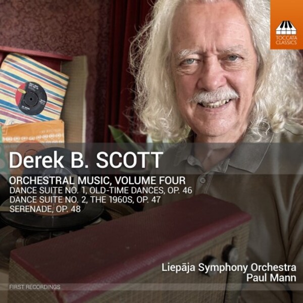 Derek B Scott - Orchestral Music Vol.4 | Toccata Classics TOCC0750