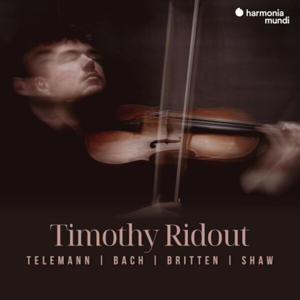 Timothy Ridout: Telemann, Bach, Britten, Shaw | Harmonia Mundi HMM902750