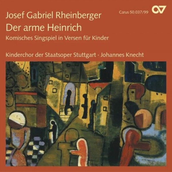 Rheinberger - Der arme Heinrich | Carus CAR5003799